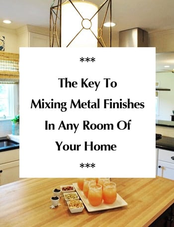 How To Mix Metal Finishes In A Room