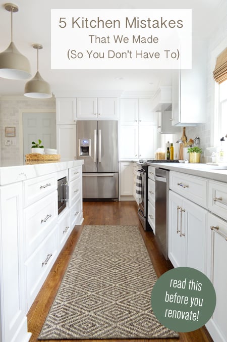 5 Kitchen Remodel Mistakes We Made (So You Don’t Have To!)