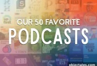 All-Time Favorite Podcasts Worth Listening To