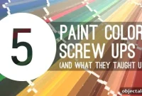 Painting Mistakes We Made and What We Learned