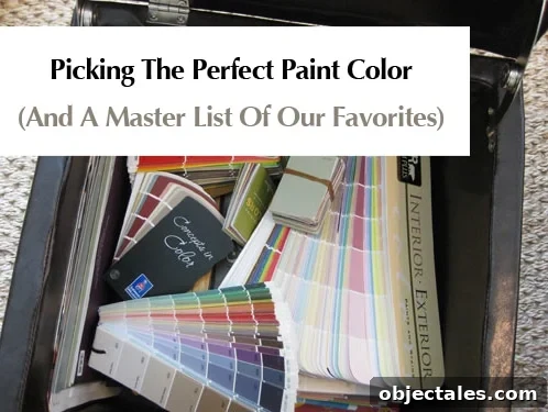 picking-the-perfect-paint-color-list-of-favorites