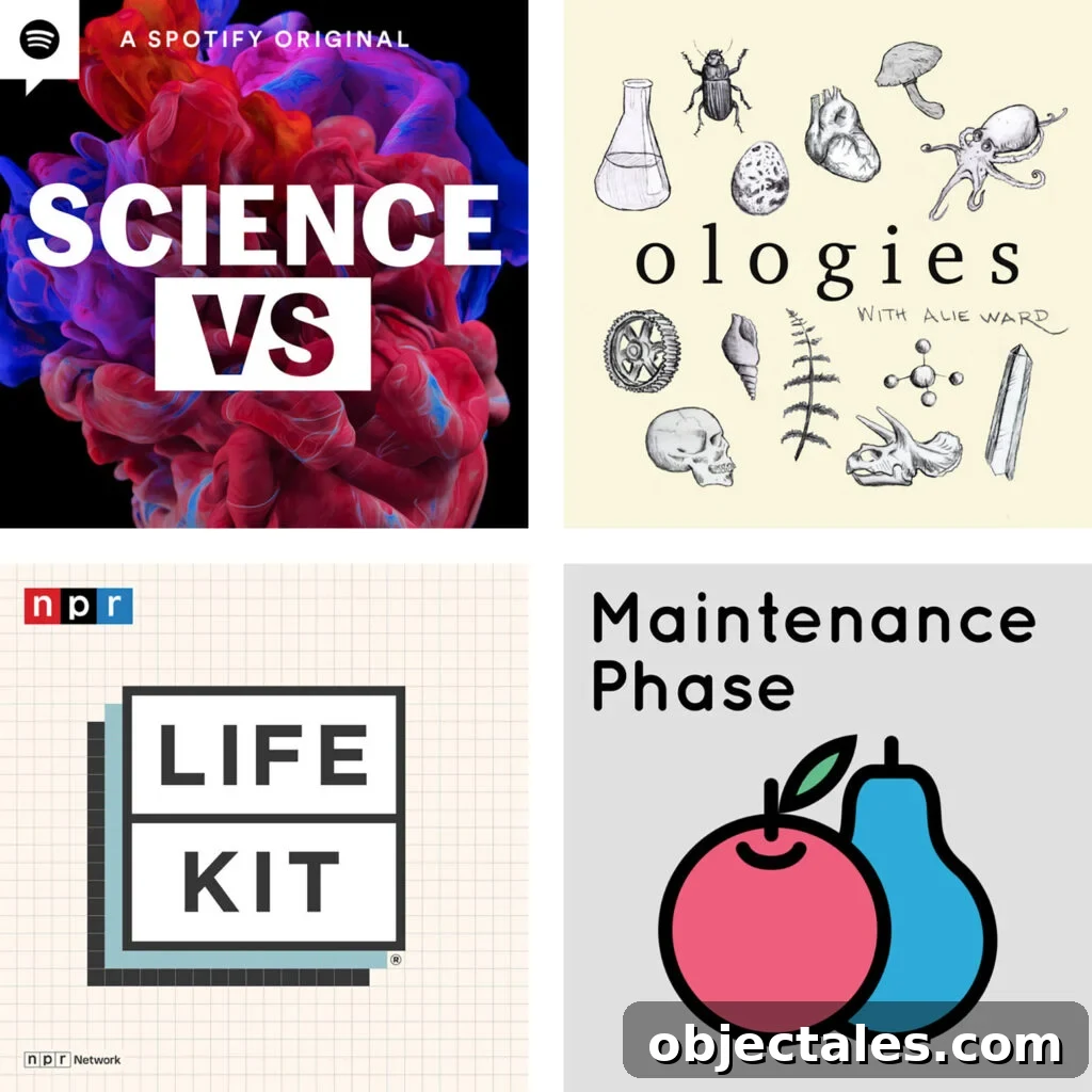 All-Time Favorite Podcasts Worth Listening To 7 Favorite Science And Self Help Podcasts Science Vs Ologies Life Kit Maintenance Phase