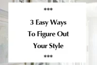 3 Steps to Discover Your Signature Style