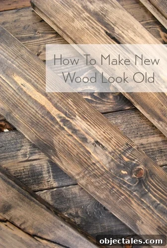 how to distress wood making new wood look old