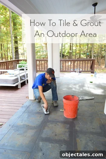Tile and Grout an Outdoor Patio: Step-by-Step Guide 2 how-to-tile-and-grout-an-outdoor-area